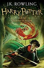 Harry Potter and the Chamber of Secrets by J.K. Rowling Harry Potter and the Chamber of Secrets by J.K. Rowling