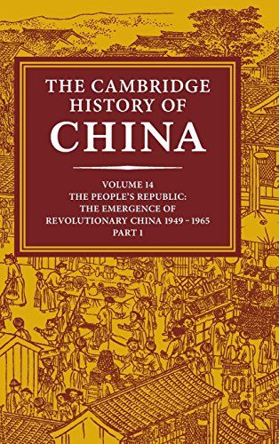 The Cambridge History of China, Vol. 14 by Roderick MacFarquhar
