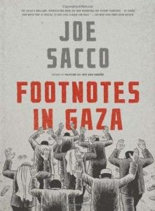 The Best Graphic Narratives - Footnotes in Gaza by Joe Sacco
