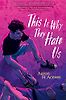 This Is Why They Hate Us by Aaron Aceves