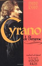 The best books on The Dreyfus Affair and the Belle Epoque - Cyrano de Bergerac by Anthony Burgess (translator) & Edmund Rostand