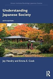 Understanding Japanese Society by Joy Hendry and Emma Cook Understanding Japanese Society by Joy Hendry and Emma Cook