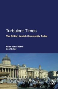 Turbulent Times: The British Jewish Community Today by Keith Kahn Harris