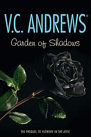 The Garden of Shadows by V.C. Andrews The Garden of Shadows by V.C. Andrews