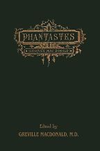 The Best Victorian Fantasy Novels - Phantastes: A Faerie Romance for Men and Women by George MacDonald