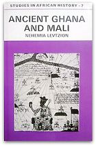 The best books on The Ghana - Ancient Ghana and Mali by Nehemiah Levtzion