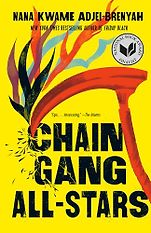 The Best Science Fiction: The 2024 Arthur C. Clarke Award Shortlist - Chain Gang All Stars: A Novel by Nana Kwame Adjei-Brenyah The Best Science Fiction: The 2024 Arthur C. Clarke Award Shortlist - Chain Gang All Stars: A Novel by Nana Kwame Adjei-Brenyah