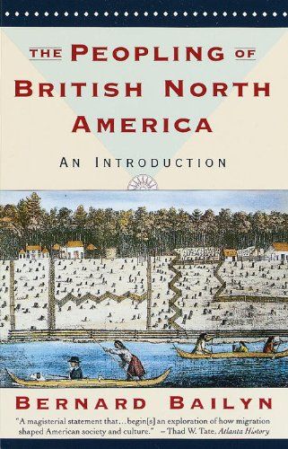 The Peopling of British North America by Bernard Bailyn