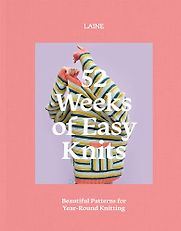 52 Weeks of Easy Knits: Beautiful Patterns for Year-Round Knitting by Laine 52 Weeks of Easy Knits: Beautiful Patterns for Year-Round Knitting by Laine