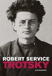 Trotsky by Robert Service Trotsky by Robert Service