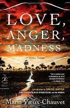 The Best Haitian Literature - Love, Anger, Madness by Marie Vieux-Chauvet The Best Haitian Literature - Love, Anger, Madness by Marie Vieux-Chauvet