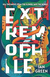 Dystopian Sci Fi Books - Extremophile by Ian Green Dystopian Sci Fi Books - Extremophile by Ian Green