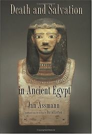 The best books on Ancient Egypt - Death and Salvation in Ancient Egypt by Jan Assmann The best books on Ancient Egypt - Death and Salvation in Ancient Egypt by Jan Assmann