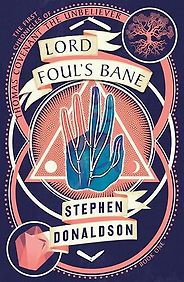 The Best Dark Fantasy Books - Lord Foul's Bane by Stephen Donaldson The Best Dark Fantasy Books - Lord Foul's Bane by Stephen Donaldson