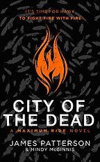 City of the Dead James Patterson & Mindy McGinnis City of the Dead James Patterson & Mindy McGinnis