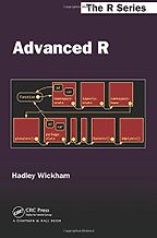 Advanced R by Hadley Wickham Advanced R by Hadley Wickham