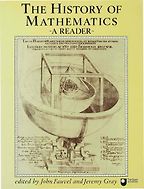 The best books on The History of Mathematics - The History of Mathematics: A Reader by Jeremy Gray & John Fauvel