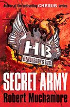 Secret Army by Robert Muchamore Secret Army by Robert Muchamore