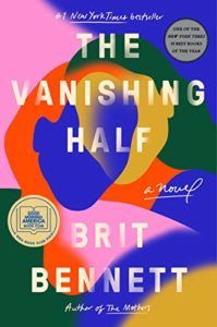 The best books on Interracial Relationships - The Vanishing Half by Brit Bennett
