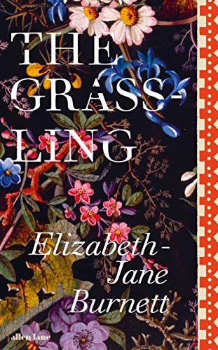 The Grassling by Elizabeth-Jane Burnett