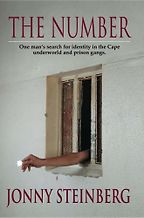 The Number by Jonny Steinberg The Number by Jonny Steinberg