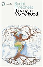 Novels Set in Nigeria - The Joys of Motherhood by Buchi Emecheta