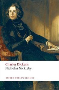 The best books on Schoolmasters in Fiction - Nicholas Nickleby by Charles Dickens