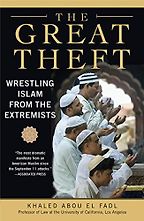 The best books on Terrorism - The Great Theft by Khaled Abou El Fadl The best books on Terrorism - The Great Theft by Khaled Abou El Fadl