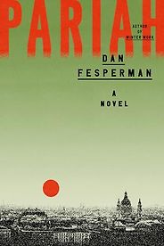 The Best Spy Books of 2025 - Pariah by Dan Fesperman The Best Spy Books of 2025 - Pariah by Dan Fesperman