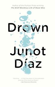 Modern Classics - Drown by Junot Díaz Modern Classics - Drown by Junot Díaz