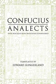 The Best Chinese Philosophy Books - Analects Confucius (trans. Edward Slingerland)