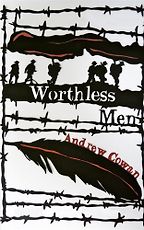Worthless Men by Andrew Cowan Worthless Men by Andrew Cowan
