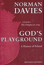 God’s Playground by Norman Davies God’s Playground by Norman Davies