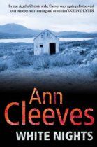 The Best Nordic Crime Fiction - White Nights by Ann Cleeves