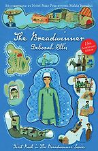 The Breadwinner by Deborah Ellis The Breadwinner by Deborah Ellis