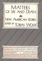 Jim Shepard recommends his favourite Short Stories - Matters of Life and Death by Tobias Wolff (editor)