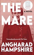 Historical Novels About Women Written Out of History - The Mare: A Novel by Angharad Hampshire