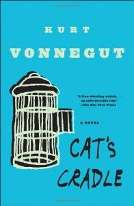 The best books on Bringing Change to America - Cat’s Cradle by Kurt Vonnegut