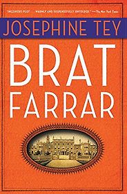 The Best Classic Crime Fiction - Brat Farrar (1949) by Josephine Tey The Best Classic Crime Fiction - Brat Farrar (1949) by Josephine Tey