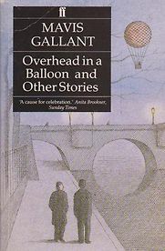 Overhead in a Balloon by Mavis Gallant Overhead in a Balloon by Mavis Gallant