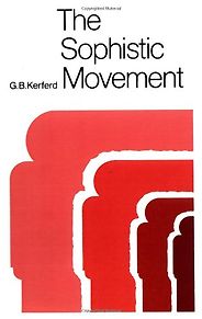 The best books on The Presocratics - The Sophistic Movement by G. B. Kerferd The best books on The Presocratics - The Sophistic Movement by G. B. Kerferd