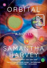 Booker Prize-Winning Novels - Orbital by Samantha Harvey Booker Prize-Winning Novels - Orbital by Samantha Harvey