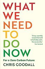 The Best Conservation Books of 2020 - What We Need To Do Now by Chris Goodall The Best Conservation Books of 2020 - What We Need To Do Now by Chris Goodall