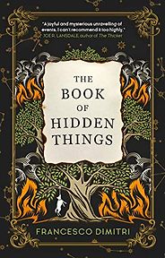 The Best Paranormal Fantasy Books - The Book of Hidden Things by Francesco Dimetri The Best Paranormal Fantasy Books - The Book of Hidden Things by Francesco Dimetri