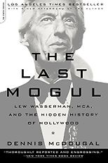 The best books on Los Angeles - The Last Mogul by Dennis McDougal