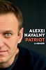 Patriot: A Memoir by Alexei Navalny, translated by Arch Tait with Stephen Dalziel