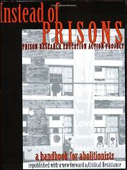 The best books on Prison Abolition - Instead of Prisons: A Handbook for Abolitionists  The best books on Prison Abolition - Instead of Prisons: A Handbook for Abolitionists