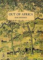 The best books on Glamour - Out of Africa by Isak Dinesen