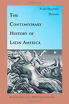 The best books on Latin American Politics - The Contemporary History of Latin America by Tulio Halperín Donghi