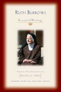 The best books on Saint Teresa of Avila - Ruth Burrows: Essential Writings by Ruth Burrows